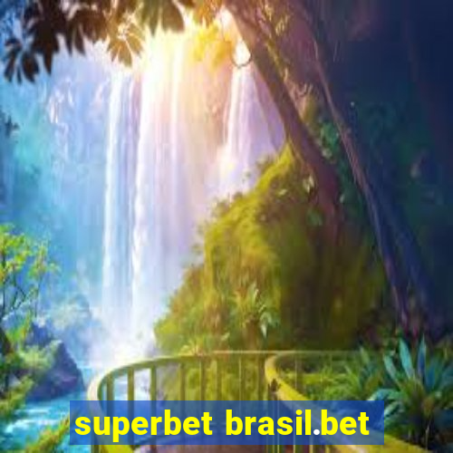 superbet brasil.bet